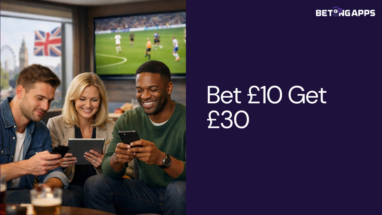 Bet £10 Get £30